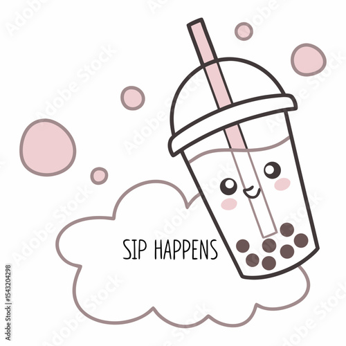 Cute cartoon boba tea cup sip happens illustration