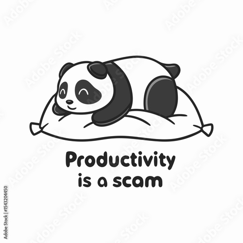 Cute panda sleeping on pillow productivity is a scam illustration