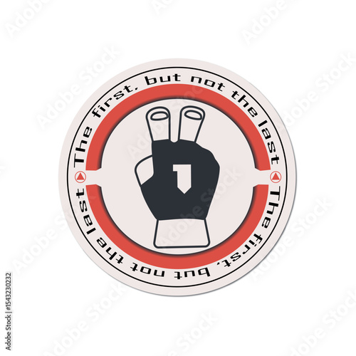 A bold black-and-white sticker illustration of a hand showing the V (Victory) sign, paired with the phrase "First, but not the last"