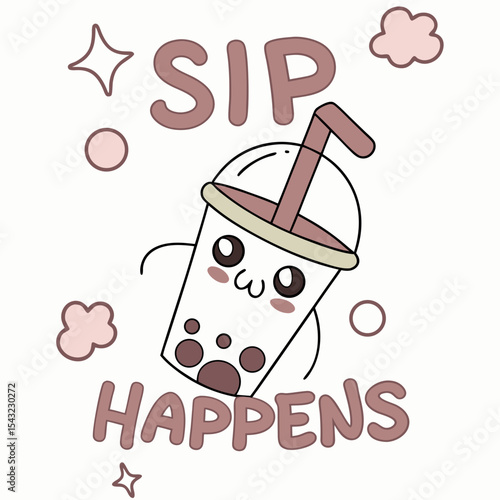 Cute boba tea sip happens kawaii illustration