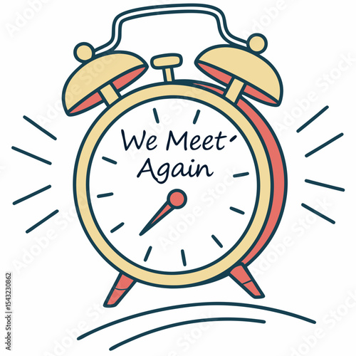Retro alarm clock we meet again illustration