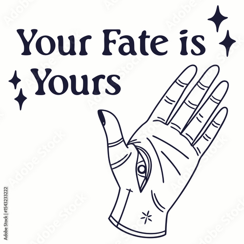 Your fate is yours hand with eye design