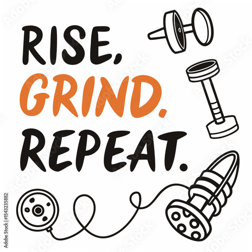 Rise grind repeat fitness motivation quote graphic