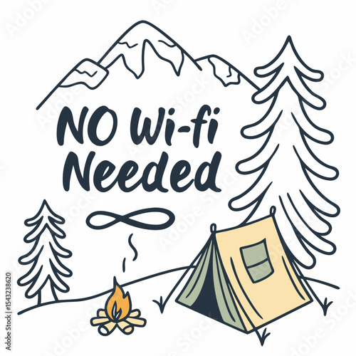 No wi-fi needed camping adventure mountains tent