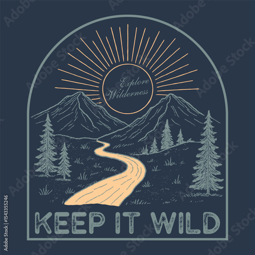 Mountain adventure vintage artwork. great outdoors. Explore more print design. Outdoor at the Mountain retro print design for t-shirt. National park graphic artwork for sticker, poster, background.
