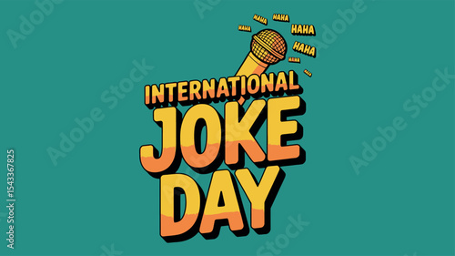 International Joke Day Microphone Standup Laugh Comedy Event