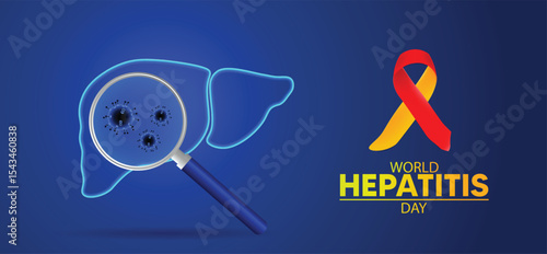World Hepatitis Day July 28 glowing liver magnify with infection vector poster