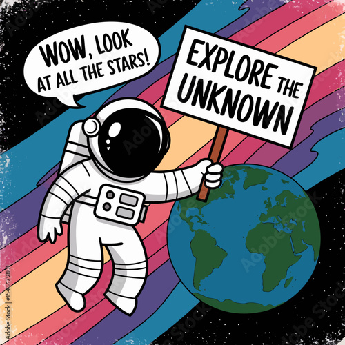 Cute Astronaut Exploring Space Near Earth Planet Holding a Sign Saying Explore the Unknown Awesome Colorful Rainbow Background Design Illustration Digital Art Graphic web stars image print style retro