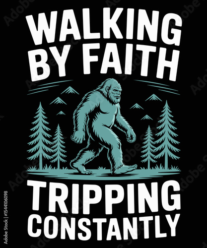 Walking By Faith Tripping Constantly Funny Sarcastic Faith Quotes