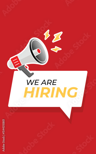 A red and white megaphone with a lighting effect, and we are hiring text inside the chat bubble. Red and Yellow colors. Vector illustration
