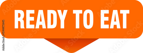 ready to eat sticker. ready to eat sign on transparent background
