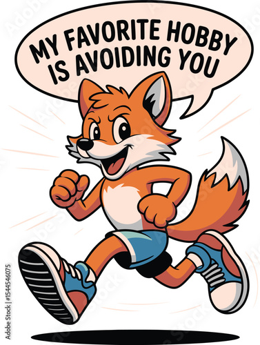 Funny Running Fox Cartoon My Favorite Hobby is Avoiding You