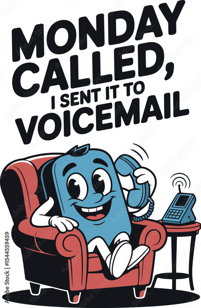 Fototapeta premium Funny Monday Motivation Voicemail Cartoon Graphic