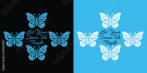 T-Shirt Design – Let Your Dreams Take Flight Butterfly Inspirational Graphic Quote