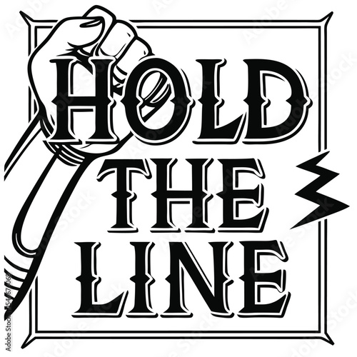 Hold the Line