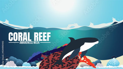 Coral Reef Awareness Week, Protecting Our Underwater Rainforests