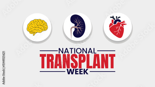 National Transplant Week, Honoring Donors, Celebrating Second Chances