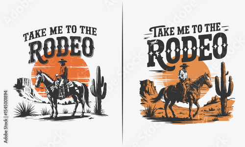 Retro Western Cowboy Illustration with 'Take Me to the Rodeo' Text – Vintage Rodeo and Cowboy Design