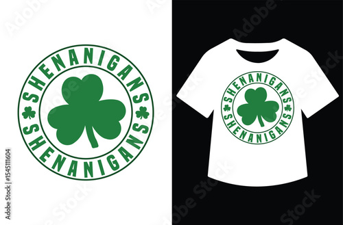 St. Patrick's Day t-shirt design featuring a green shamrock inside a circular "SHENANIGANS" emblem. Displayed as a graphic and on a white shirt. Festive Irish-themed apparel mockup.