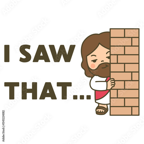 Cartoon Jesus Watching Behind Wall with Text I Saw That