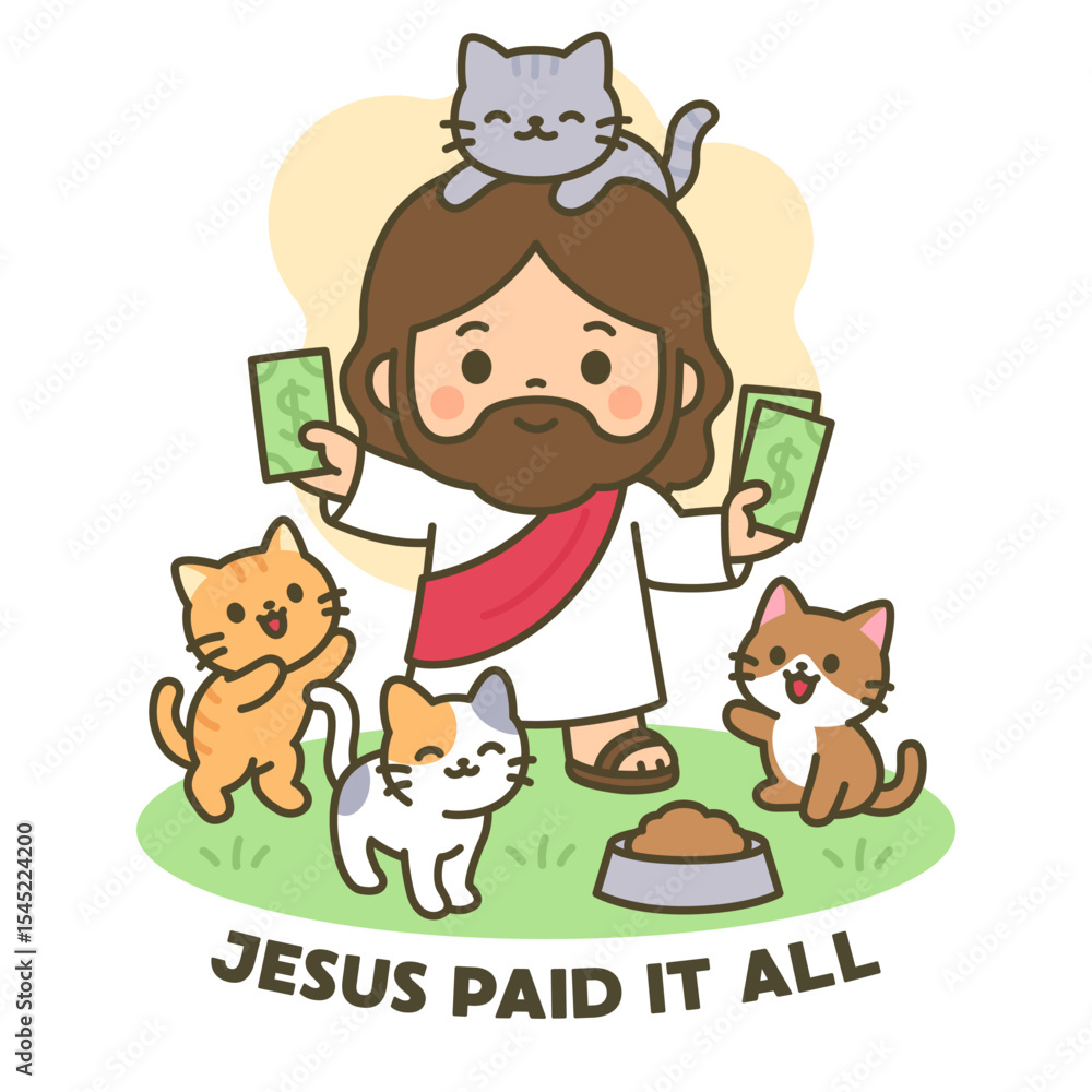 Cartoon Jesus with Cats and Money, Text Saying Jesus Paid It All Cartoon Jesus with Cats and Money, Text Saying Jesus Paid It All