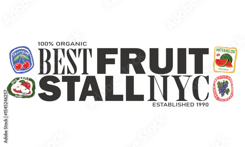 Best fruit stall in new york. Fruit stall. Fruit club print design.