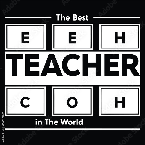 The best teacher in the world appreciation design for school and education
