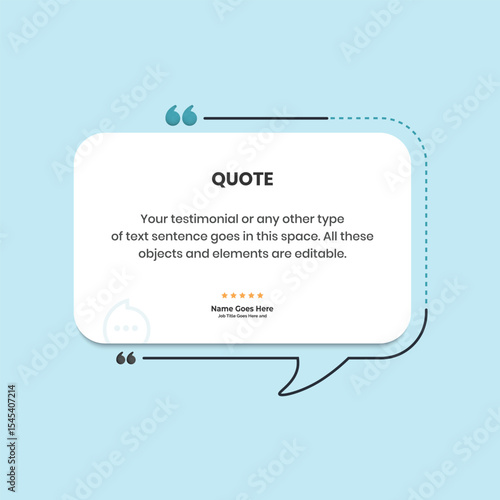 Creative Testimonial Editable Vector template, Quote template, speech bubbles, What our Clients Say, Review, Feedback, Infographic Template, positive and inspirational quote , text box design, rate us