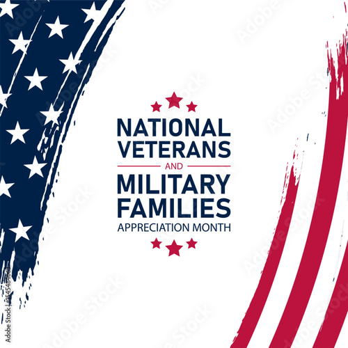 Happy National Veterans And Military Family Appreciation Month Is November. 