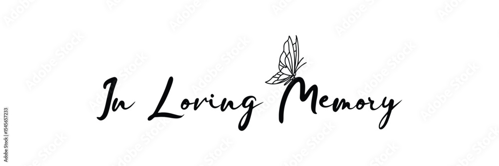 In loving memory handwritten typography lettering. Happy Valentines Day calligraphy inscription. Vector Illustration . In loving memory handwritten typography lettering. Happy Valentines Day calligraphy inscription. Vector Illustration .
