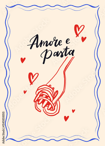 hand drawn vintage poster in mediterranean style. Doodle drawings of fork with pasta and Amore e pasta lettering. Retro kitchen print design. Contemporary art vector illustrations