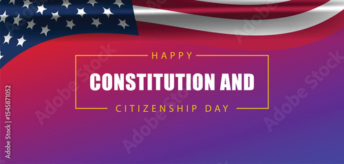 Embracing Our Rights Honoring Constitution Day and Citizenship Day
