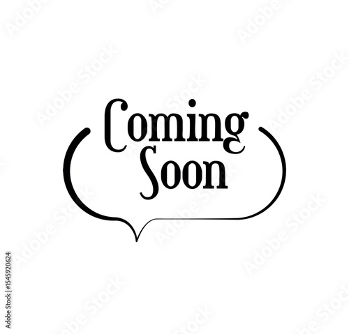 coming soon sign on white background	