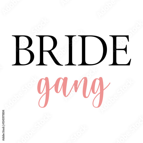Bride gang svg cut file. Isolated vector illustration.