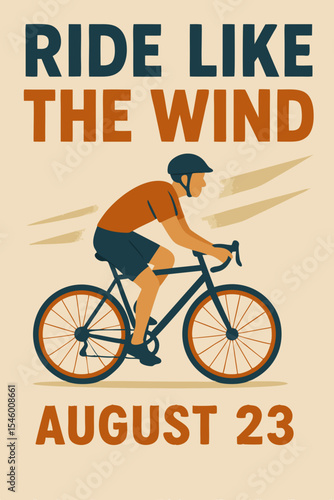 Poster illustration of cyclist riding a bike with text of "Ride like the wind"