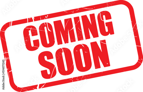 Red Grunge Stamp Announcing Coming Soon Anticipation, Excitement, and the Imminent Arrival of Something New