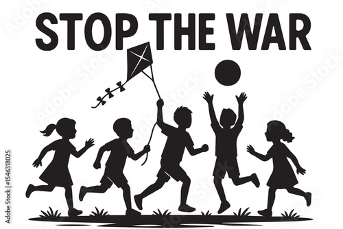 Black vector background with kids’ silhouettes playing joyfully, combined with strong lettering “Stop the War” to promote peace and protect childhood.

