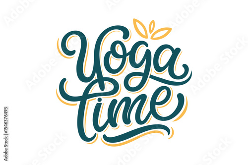 Yoga time modern calligraphy, hand written lettering
