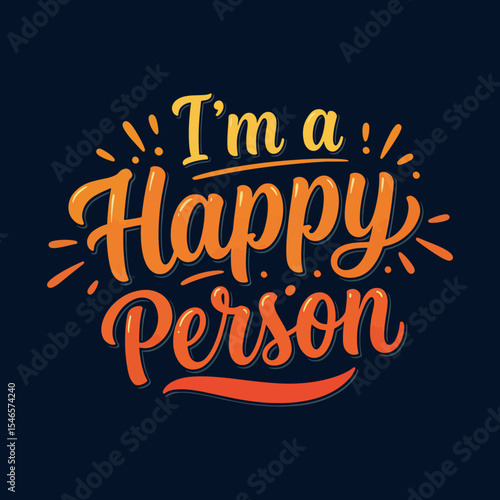 Positive Affirmation Quote 'I'm a Happy Person' Colorful Lettering