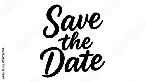 Save the Date Text Isolated on Transparent Background PNG - Event Invitation Clipart