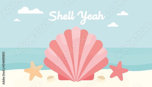 Colorful seashell illustration with the phrase "Shell Yeah" on a beach background featuring soft waves and clouds, relaxing concept of tropical vacation or beach resort