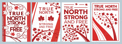 True North Strong and Free Artistic Poster Collection with Maple Leaf Illustrations and Vibrant Patterns Celebrating Canadian Spirit and Heritage