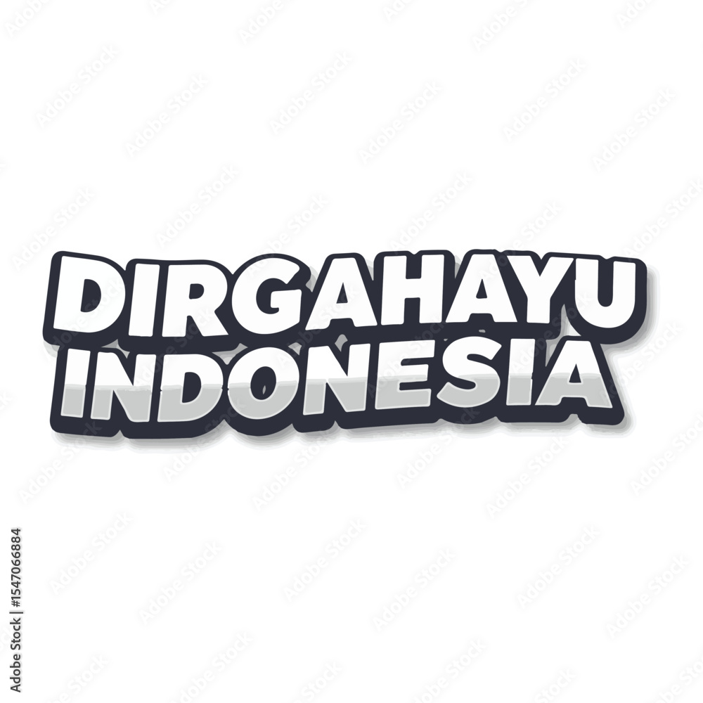 Dirgahayu Indonesia Dirgahayu Indonesia