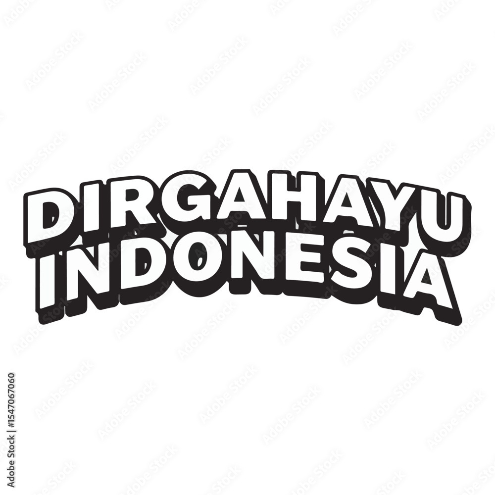 Dirgahayu Indonesia Dirgahayu Indonesia