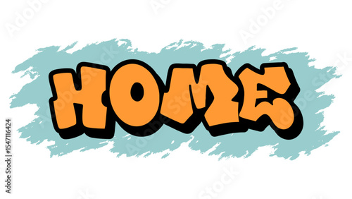 Graffiti vector “Home” in freestyle tag style with bold urban lettering. Ideal for youth design, community branding, and digital content about love, comfort, and belonging.