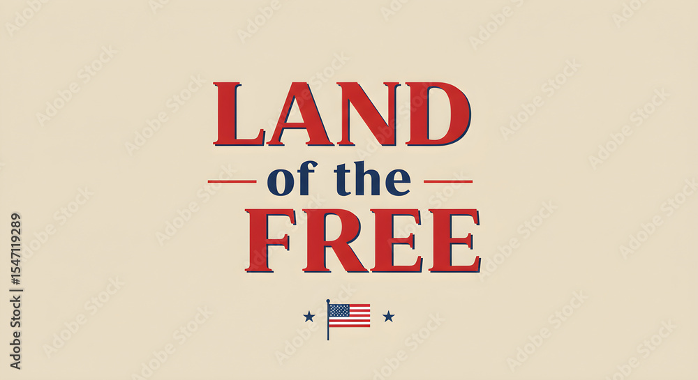 Obraz premium Land of the Free Text with US Flag | Patriotic Graphic Design for Independence Day, July 4th, American Holidays, Events, Marketing, and Social Media