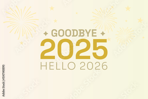 Goodbye 2025 Hello 2026
