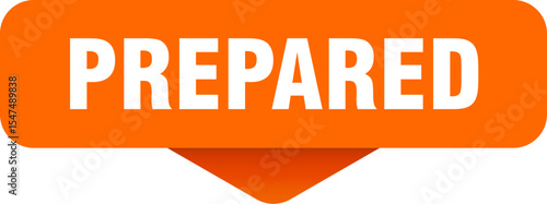 prepared sticker. prepared sign on transparent background