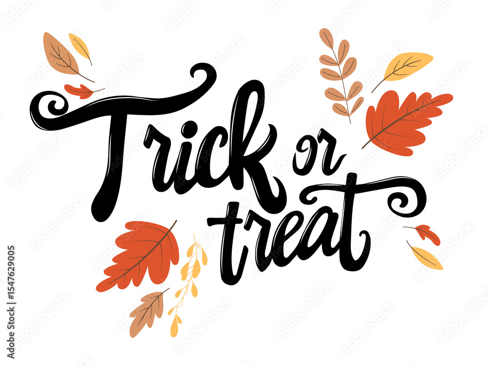 Fototapeta premium Lettering with a text Trick or Treat with fall leaves around it. Illustration on transparent background