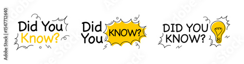 Collection of hand drawn text designs with phrase “Did You Know?” Playful design in doodle style drawn by hand ideal for education, interesting facts, or blog headers. Vector illustration